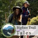 Bigfoot Trail Tales